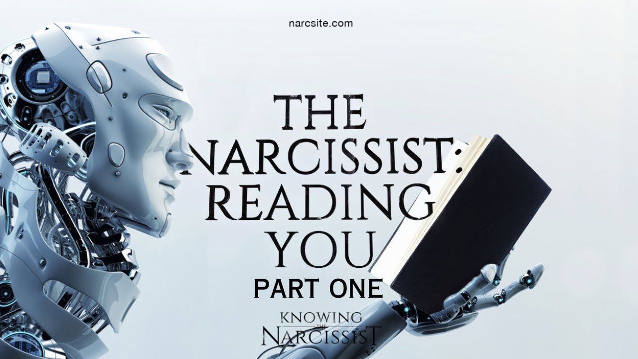 The Narcissist : Reading You : Part One