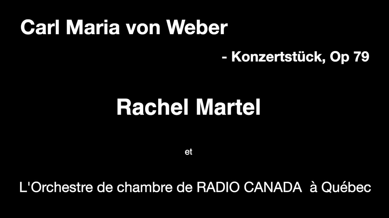 Rachel Martel joue au piano un concerto de Carl Maria von Weber