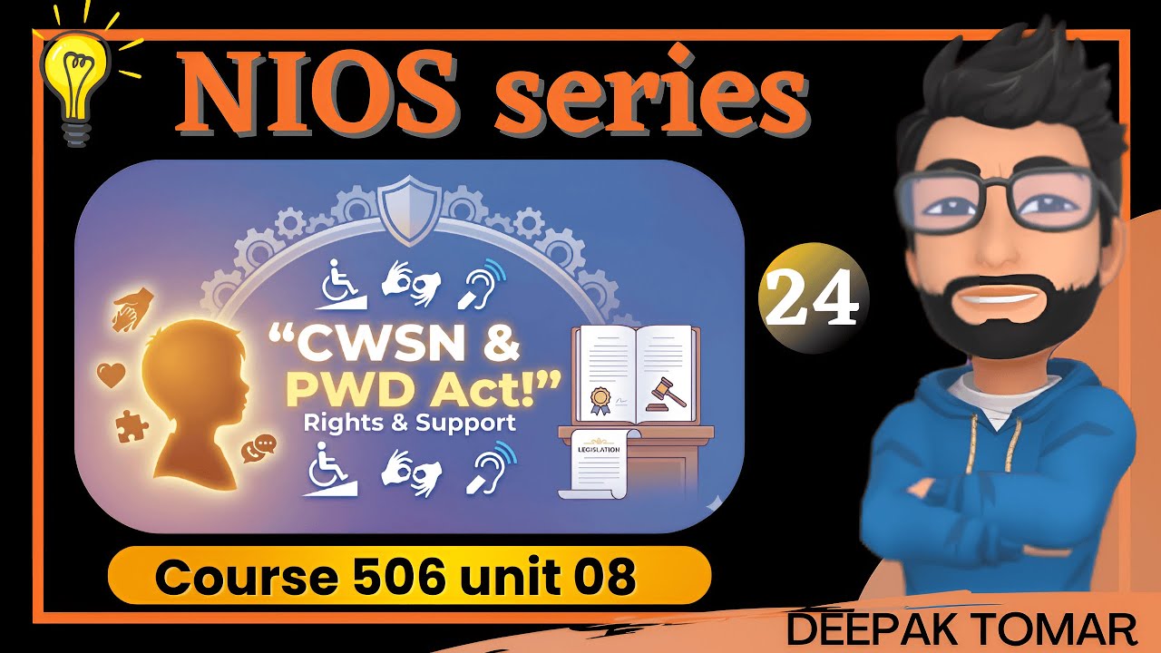 NIOS 506 Unit 08 | Introduction to CWSN | DSSSB PRT