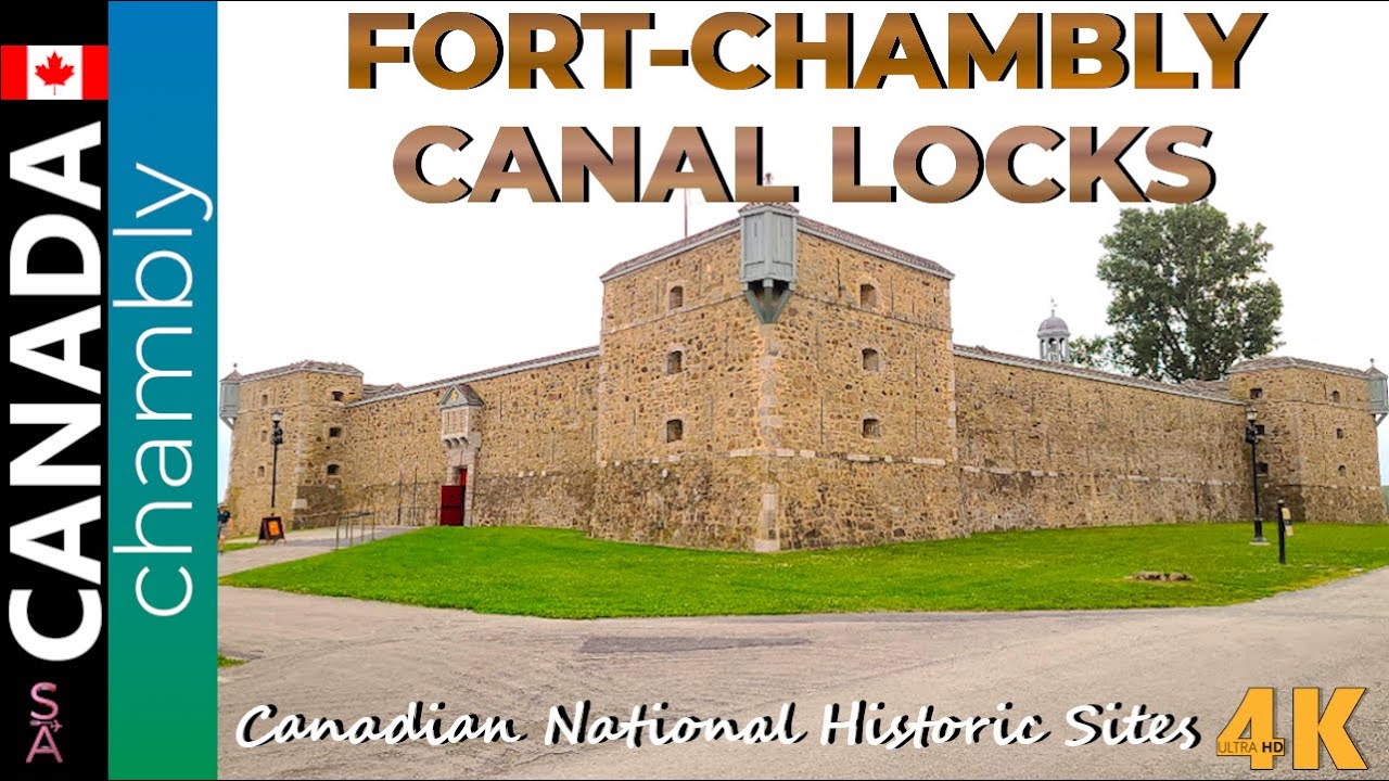 Fort Chambly and Canal Canadian National Historic Sites 🇨🇦 French Fortification Montreal Quebec 2022