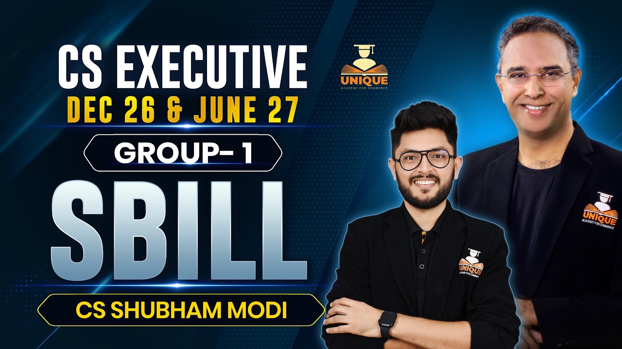 SBILL ONLINE LEC 1 CS EXECUTIVE | DEC 26 & JUNE 27 | CS SHUBHAM MODI