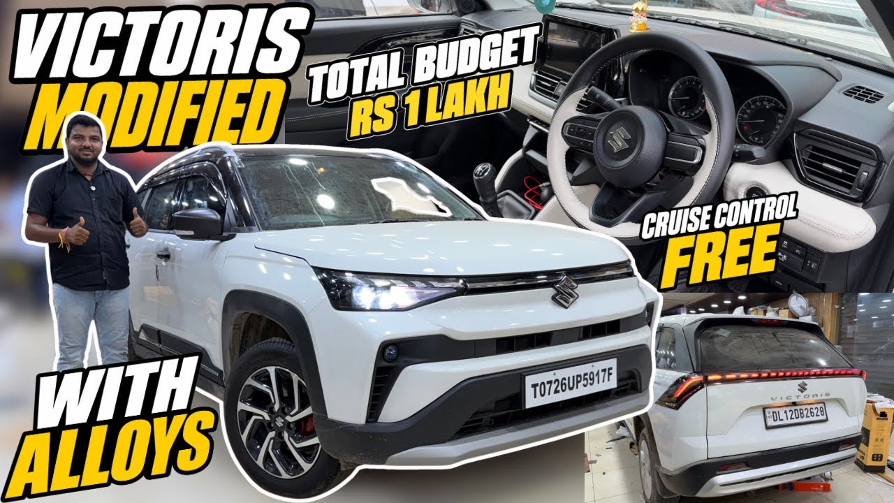2026 Maruti Victoris Lxi To Zxi Modification With Price | Victoris Base To Top Modified |