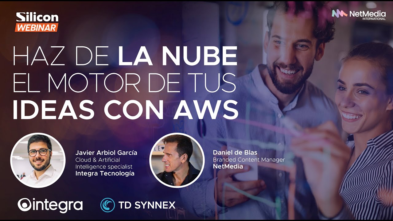 WEBINAR: Haz de la nube el motor de tus ideas con AWS