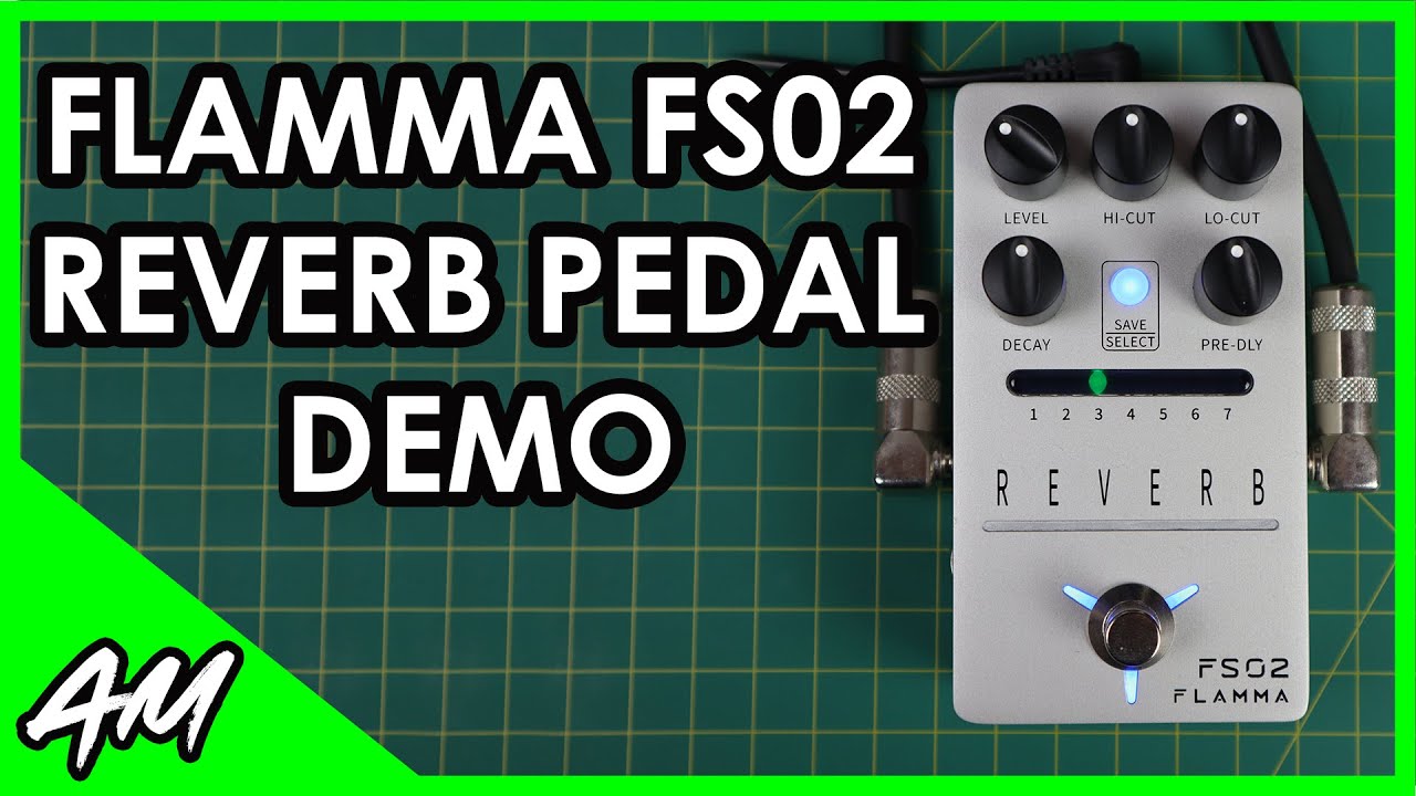 FLAMMA FS02 Stereo Reverb Pedal Demo (No Talking)