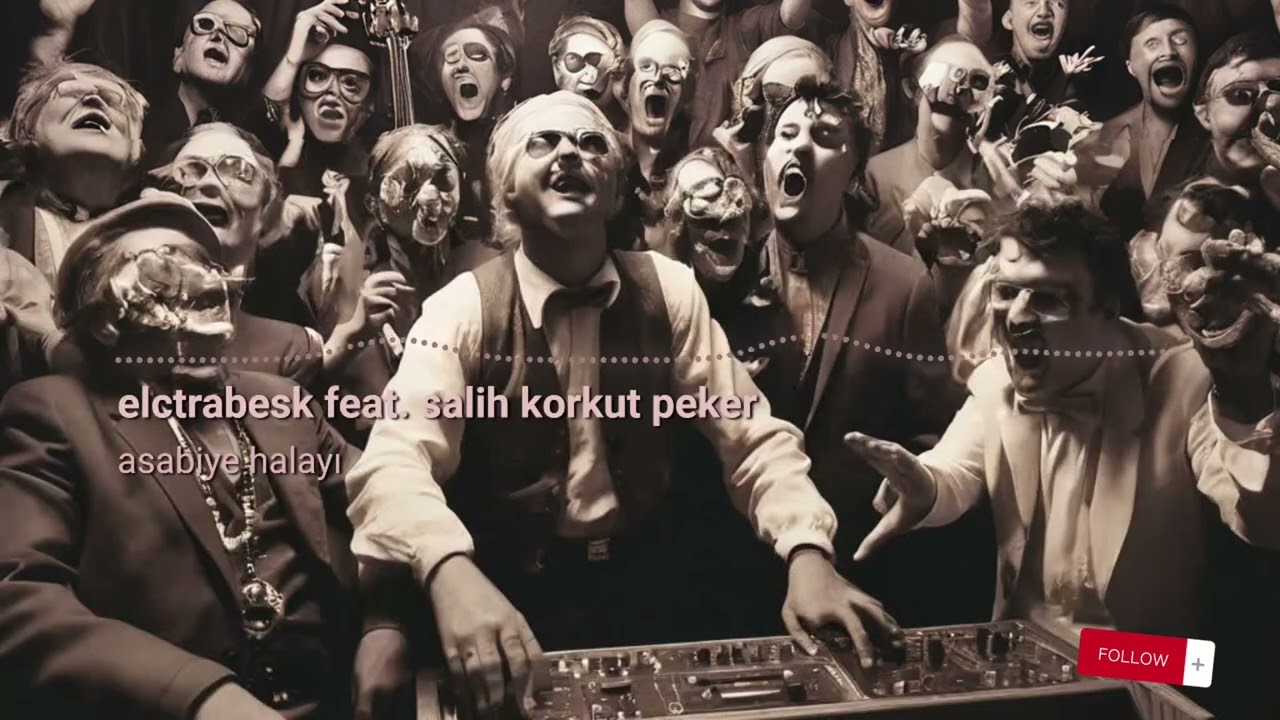 Electrabesk feat. Salih Korkut Peker - Asabiye Halayı