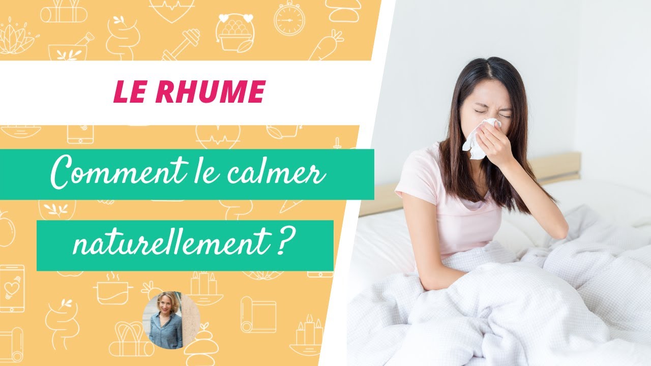 RHUME | 6 astuces pour s'en sortir naturellement