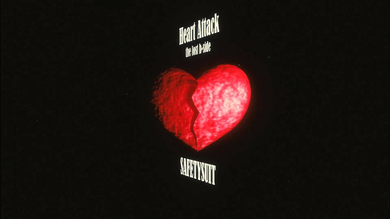 SafetySuit - Heart Attack [OFFICIAL Single]