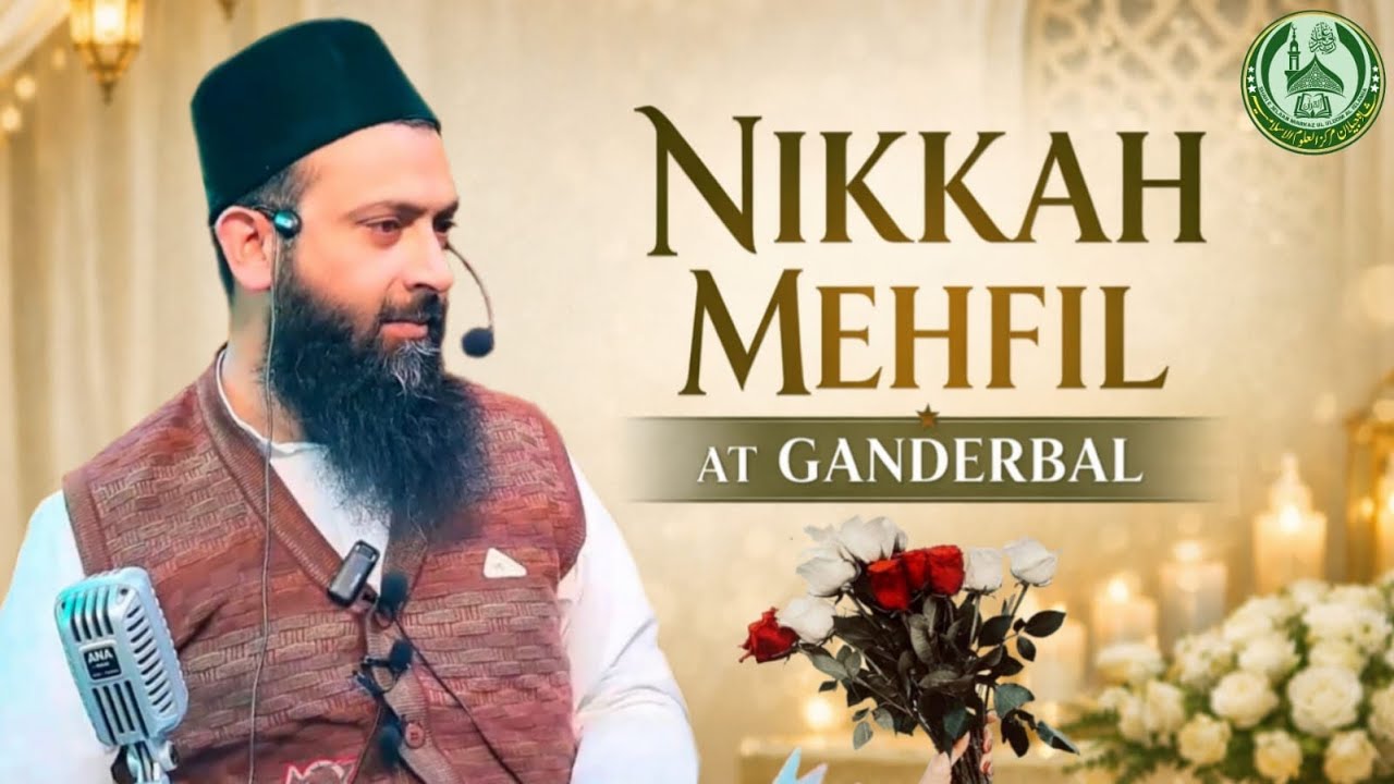 Nikkah Mehfil II Ganderbal II August 2025 II Hazrat Allama Moulana Owais Qadri Sb DBA