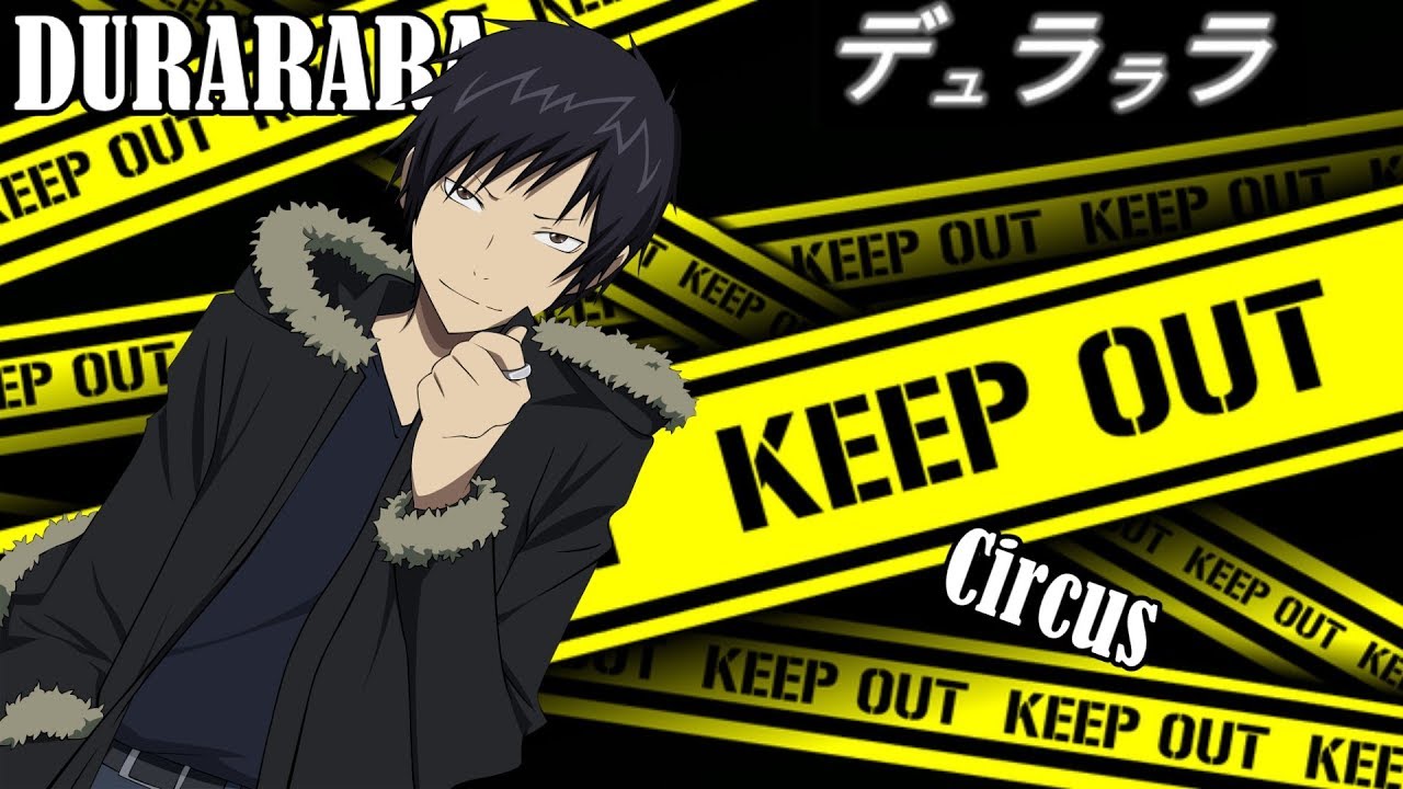 [Amv] Circus ~ Durarara!!