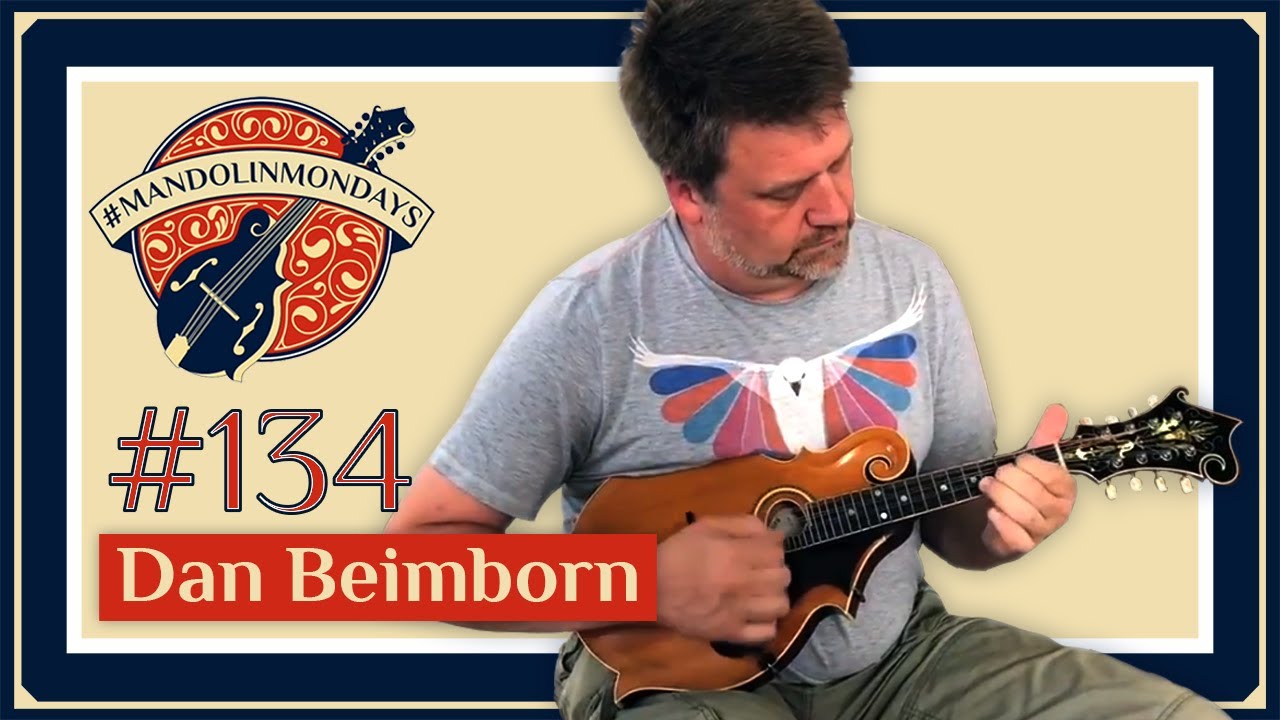 Mandolin Mondays Featuring Dan Beimborn /// 