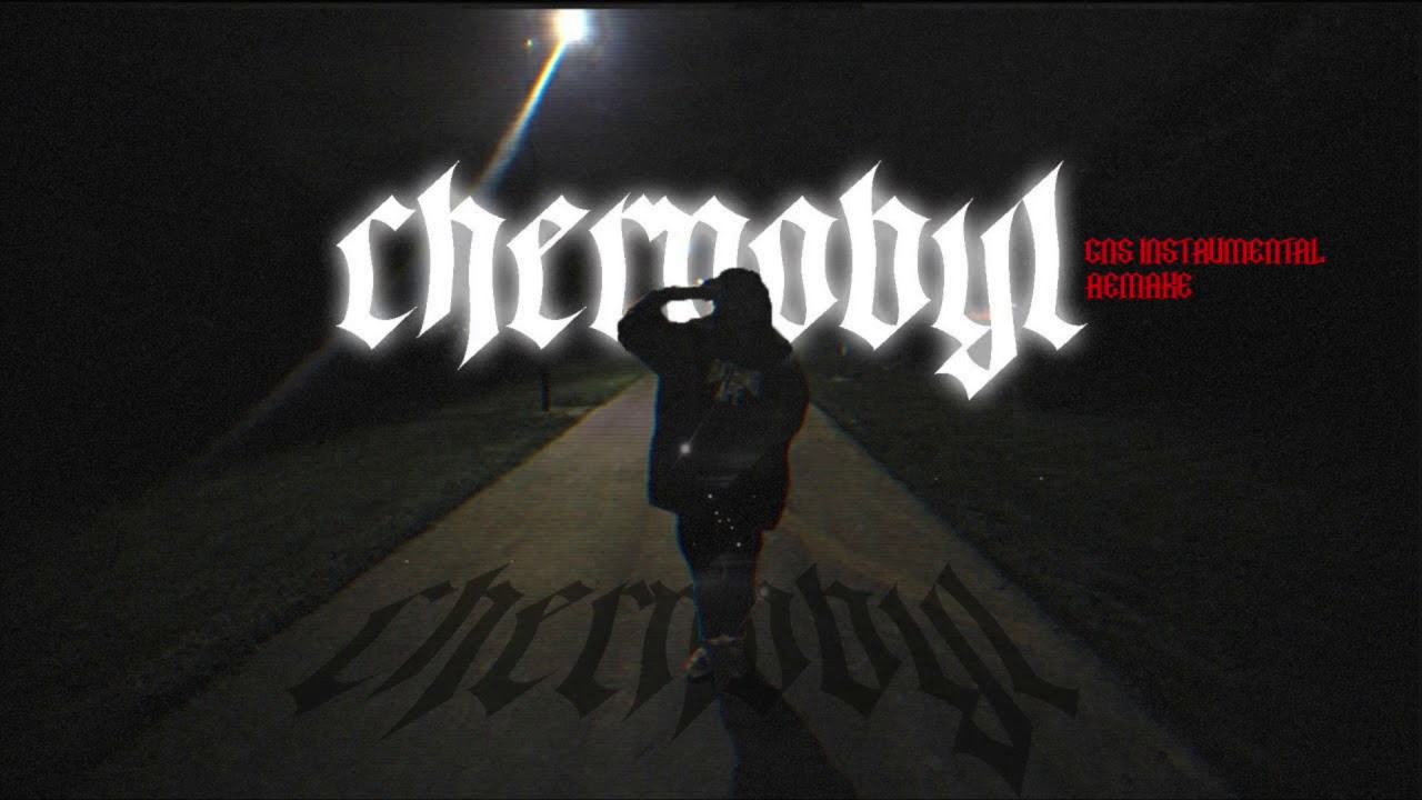 Terror Reid - Chernobyl (Instrumental by GNS)