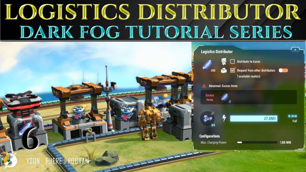 ЛОГИСТИЧЕСКИЙ ДИСТРИБЬЮТОР - Руководство DYSON SPHERE PROGRAM Dark Fog 6