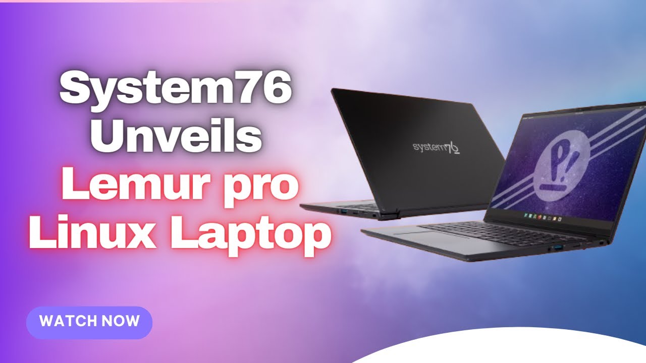 System76 Unveils New Lemur Pro Linux Laptop!