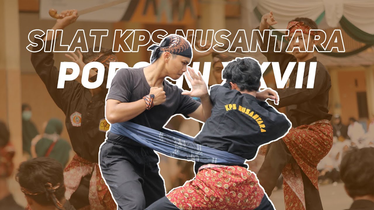 SILAT KPS NUSANTARA | PORSENI XXVII 