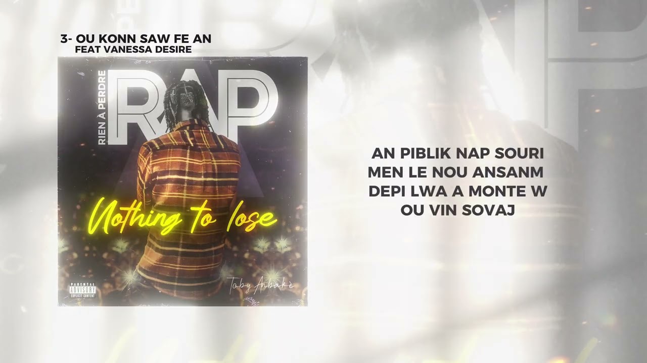 TOBY ANBAK&Egrave;  -  OU KONN SAW FE A BYEN FEAT. VANESSA DESIRE