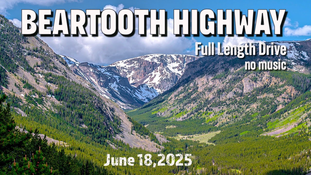 Beartooth Scenic Byway June 18,, 2025 - A driving journey through the most beautiful place on earth