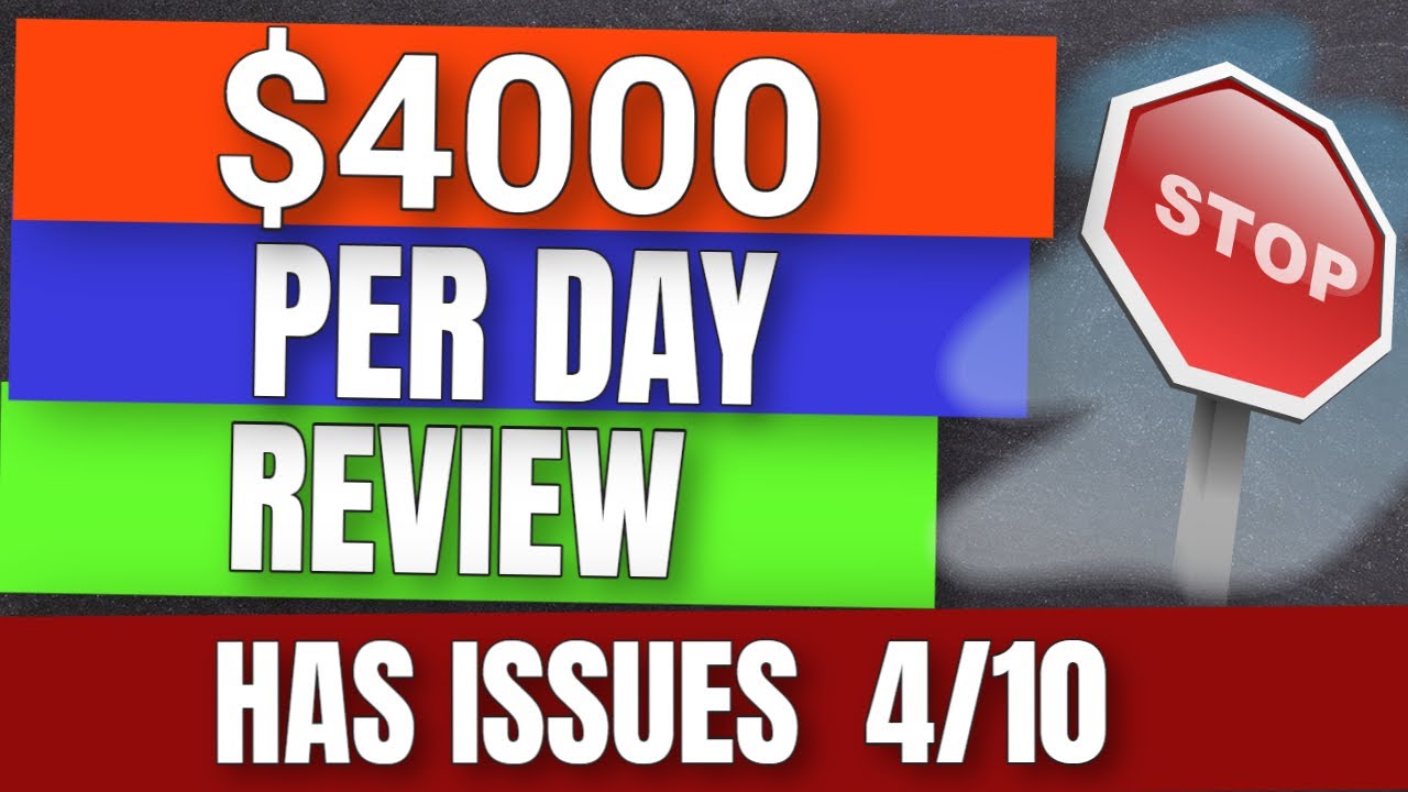 $4000 Per Day Review - 🔥 A few issues to point out 🔥 $4000 Per Day Review Real Honest Review 🔥
