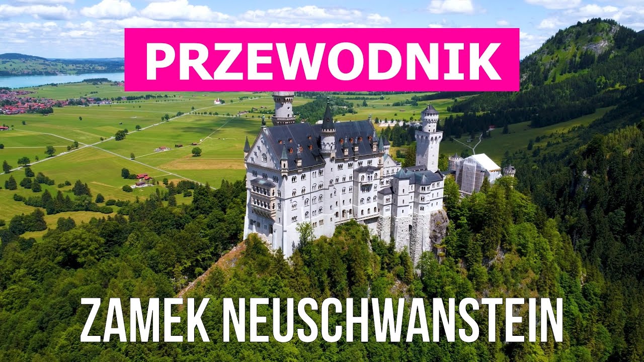 Zamek Neuschwanstein w 4k. Niemcy, Bawaria do odwiedzenia