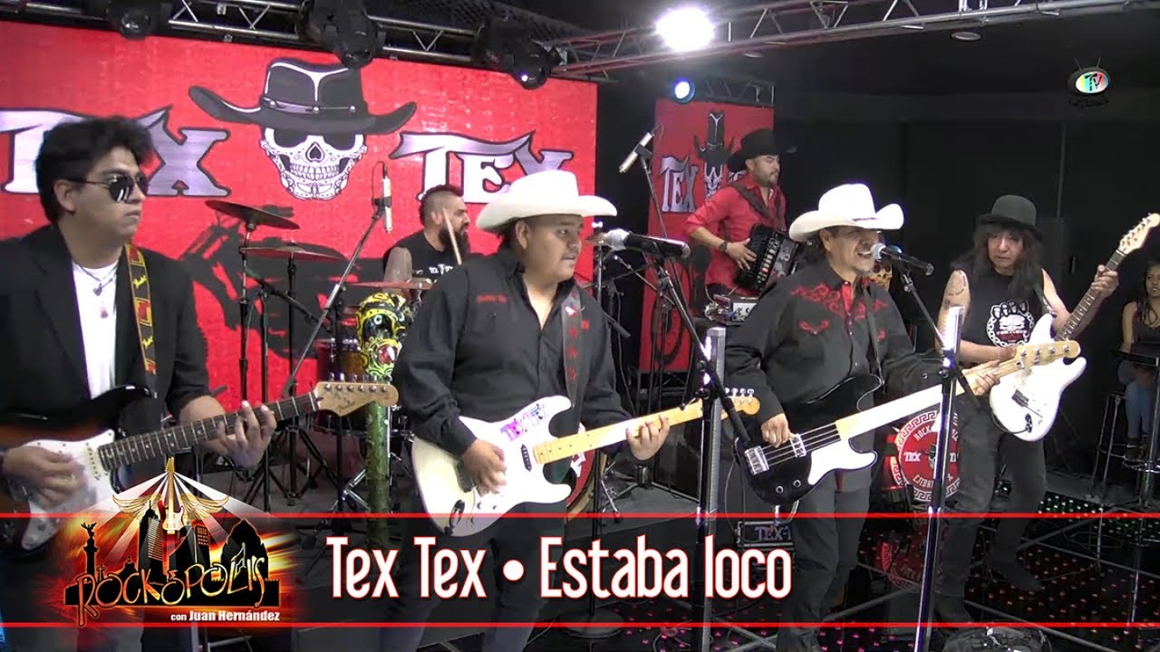 Tex Tex - Estaba loco, Rockópolis