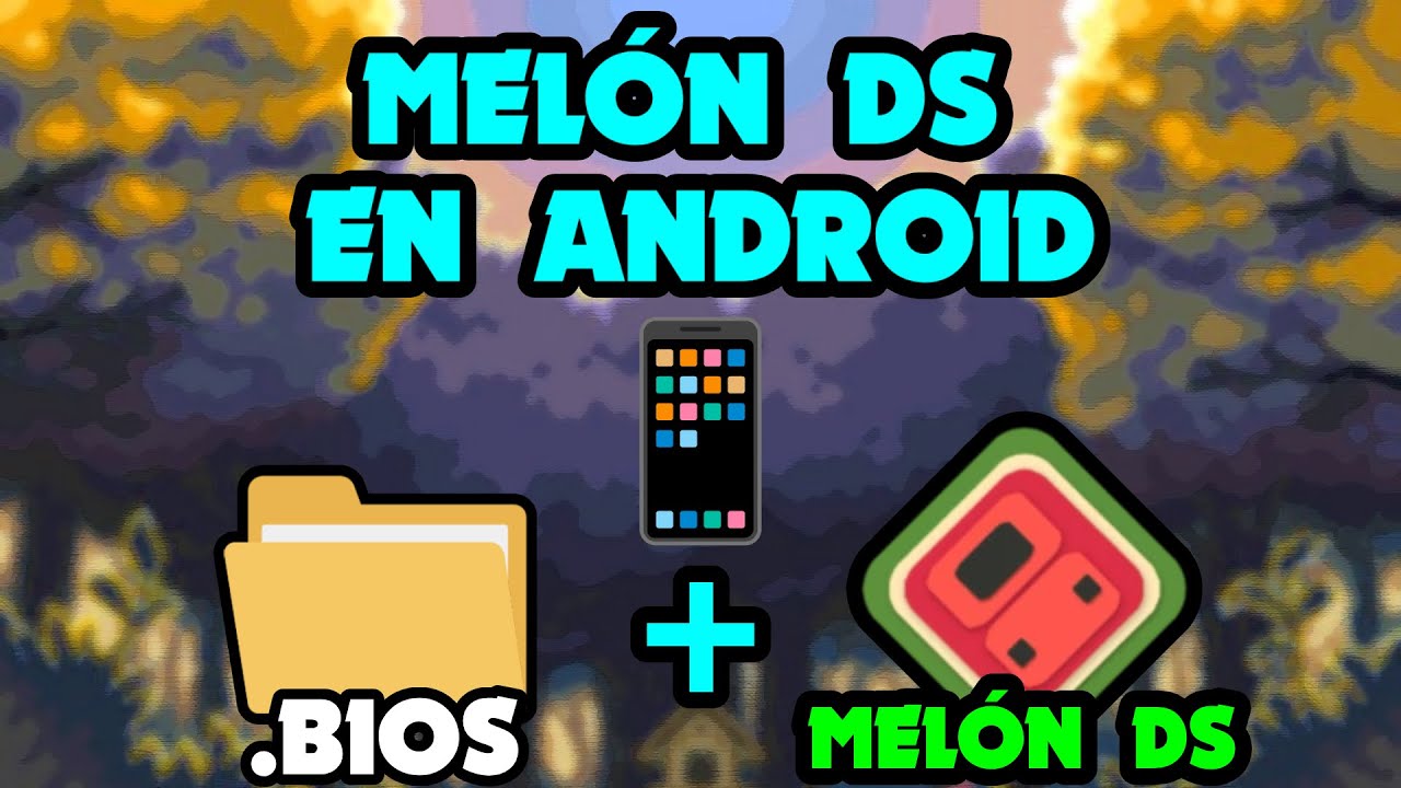 🍉📱 COMO INSTALAR y CONFIGURAR el MEJOR EMULADOR de NINTENDO DS || TUTORIAL MELON DS ANDROID 📱🍉
