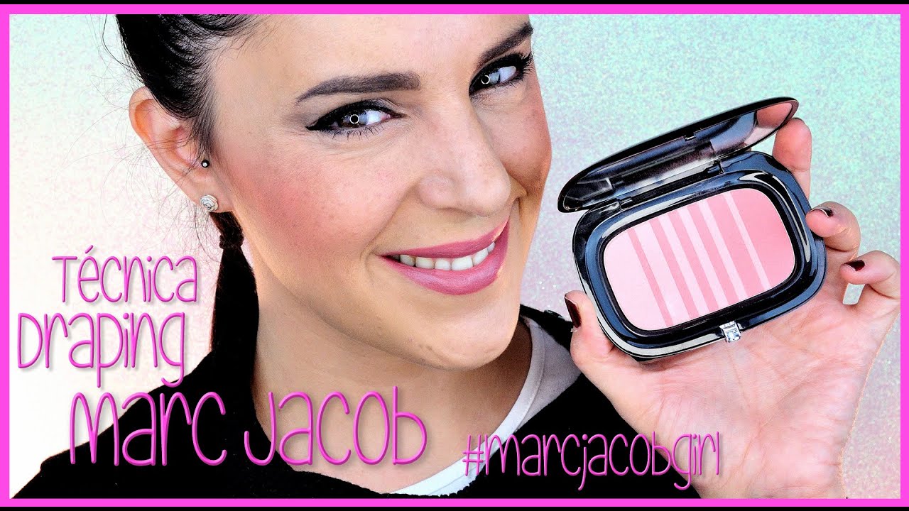 Técnica Draping con los Air Blush de Marc Jacobs #MarcJacobsgirl  | Silvia Quiros Makeup