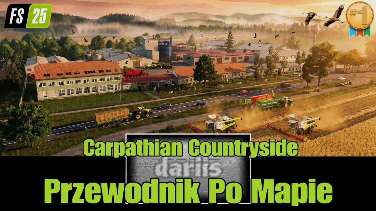 Carpathian Countryside- Przewodnik Po Mapie- 4K-  konsole- Farming Simulator 25/PS5