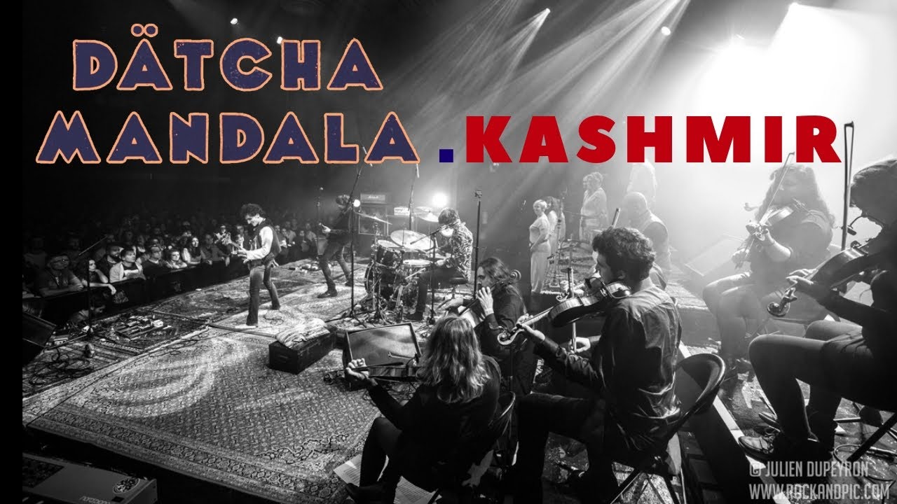 Datcha Mandala - Kashmir (LED ZEPPELIN COVER - OFFICIAL LIVE VIDEO )