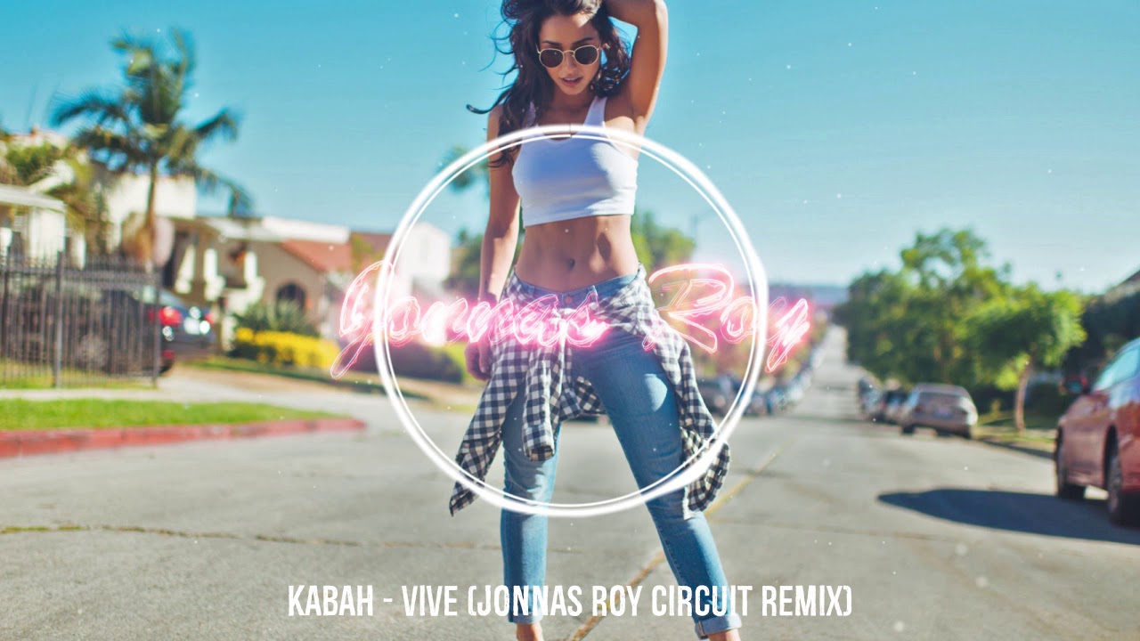Kabah - Vive (Jonnas Roy Circuit Remix)