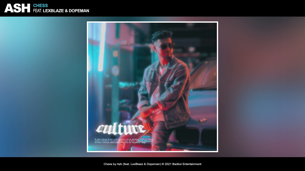 ASH  - Chess (LexBlaze , Dopeman)
