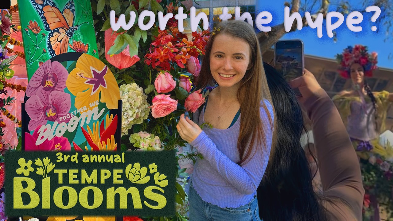 Thinking About Going to Tempe Blooms? Watch This First
