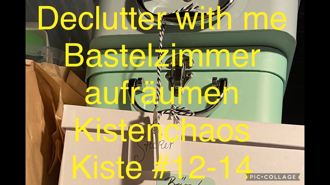 Declutter with me Bastelzimmer aufräumen Kisten sortieren # 12 / 13 / 14