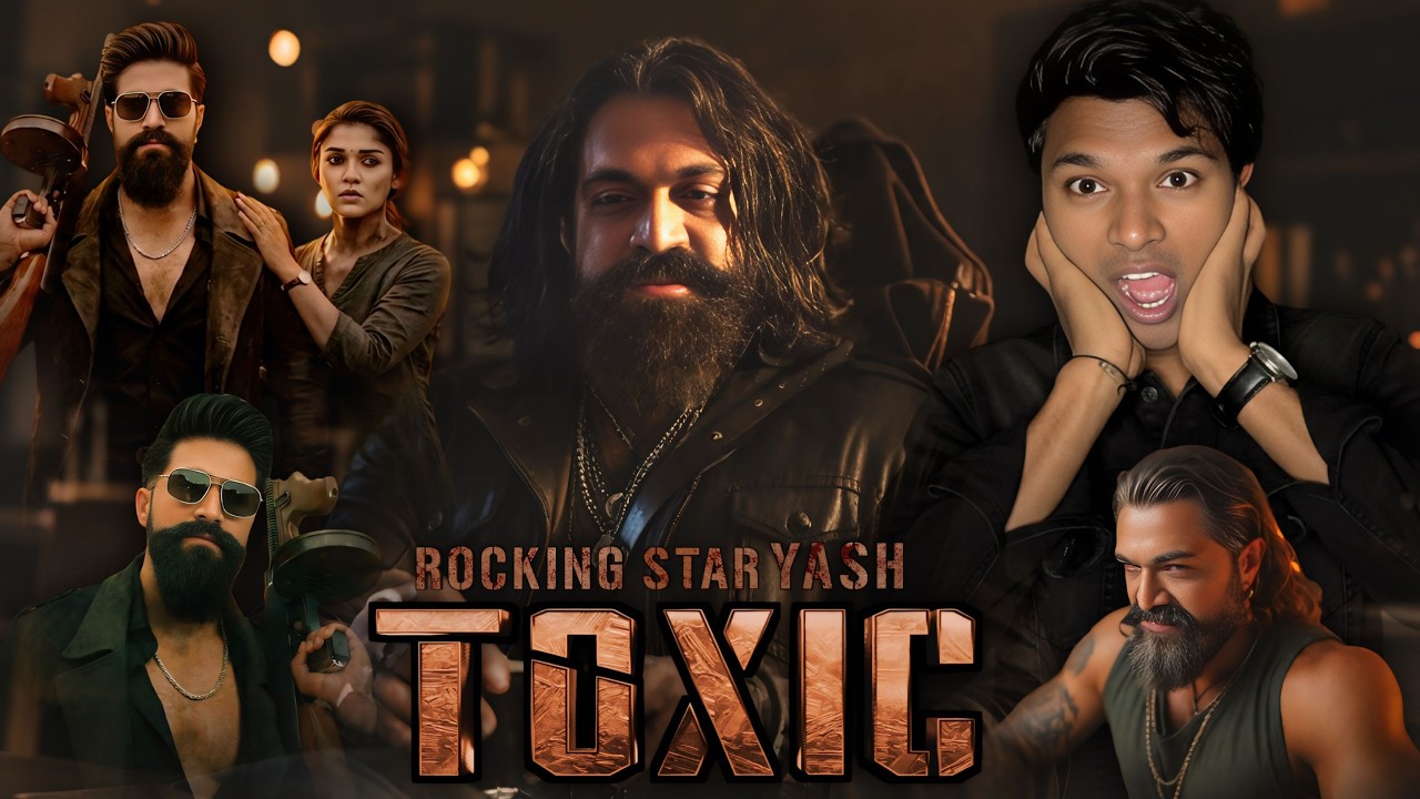 Toxic New Teaser Full Update Yash Filmy Would