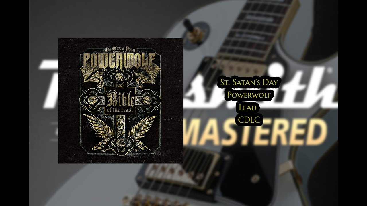 Powerwolf - St. Satan's Day Lead CDLC #Rocksmith 2014 Remastered.