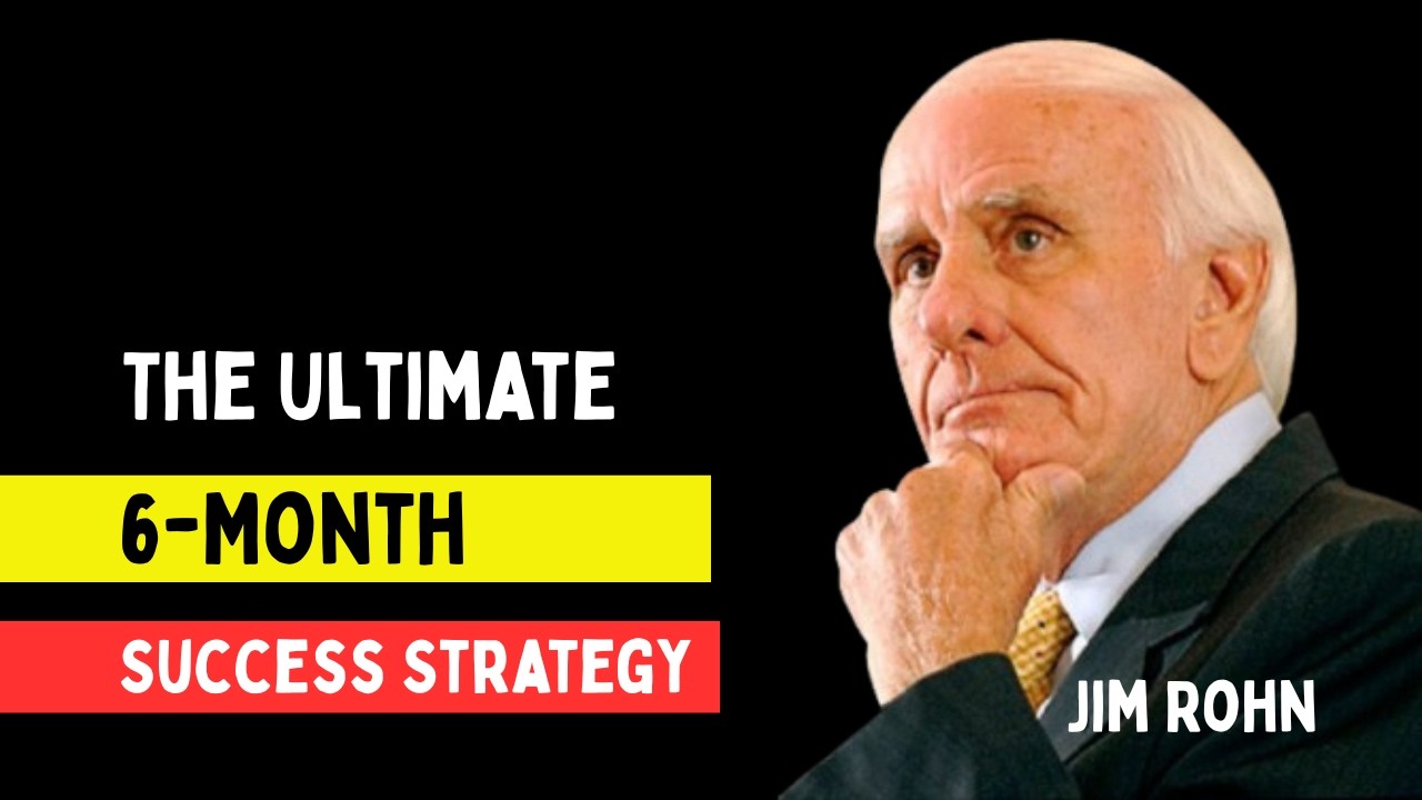 Change Your Life in 6 Months With a Proven Success Plan - Jim Rohn Motivation