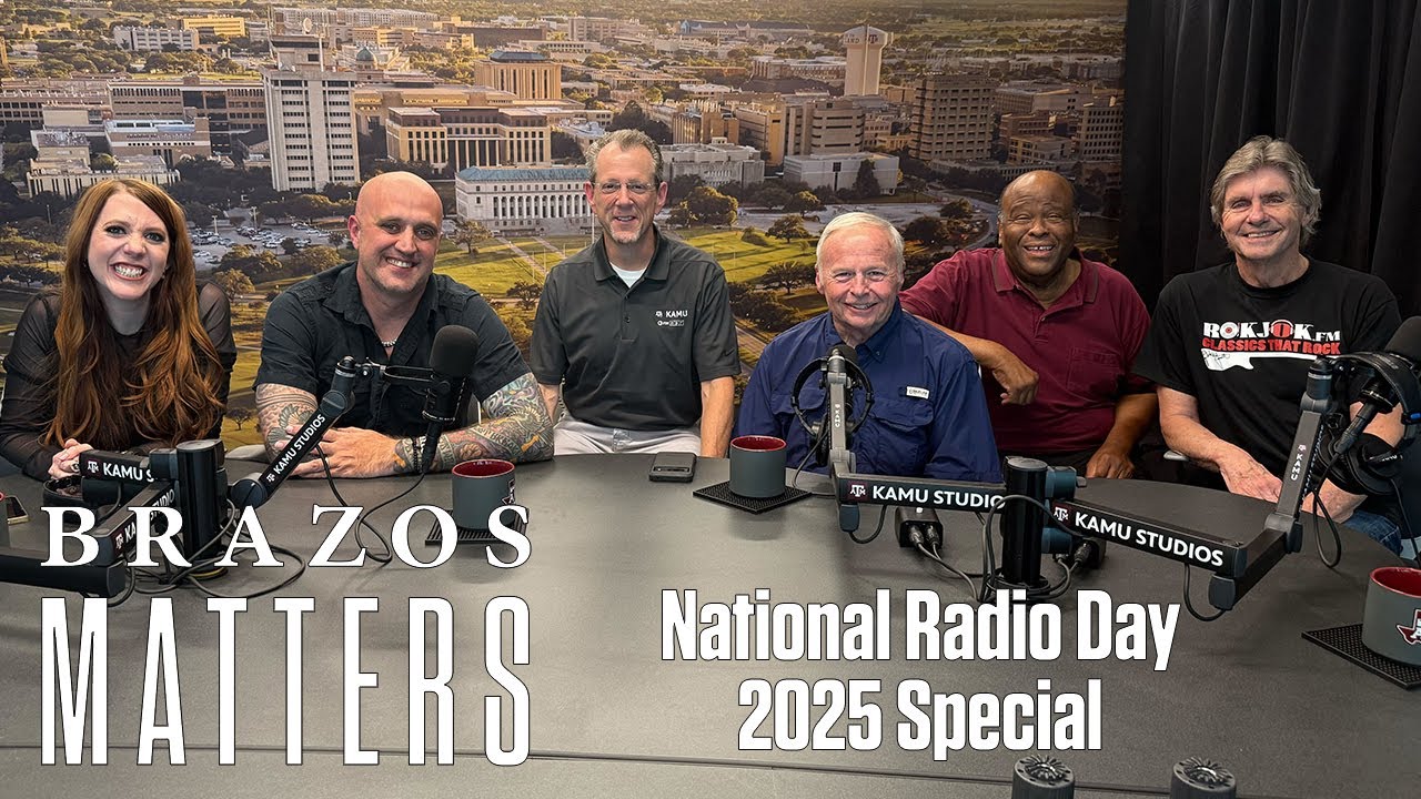 Brazos Matters: National Radio Day Special