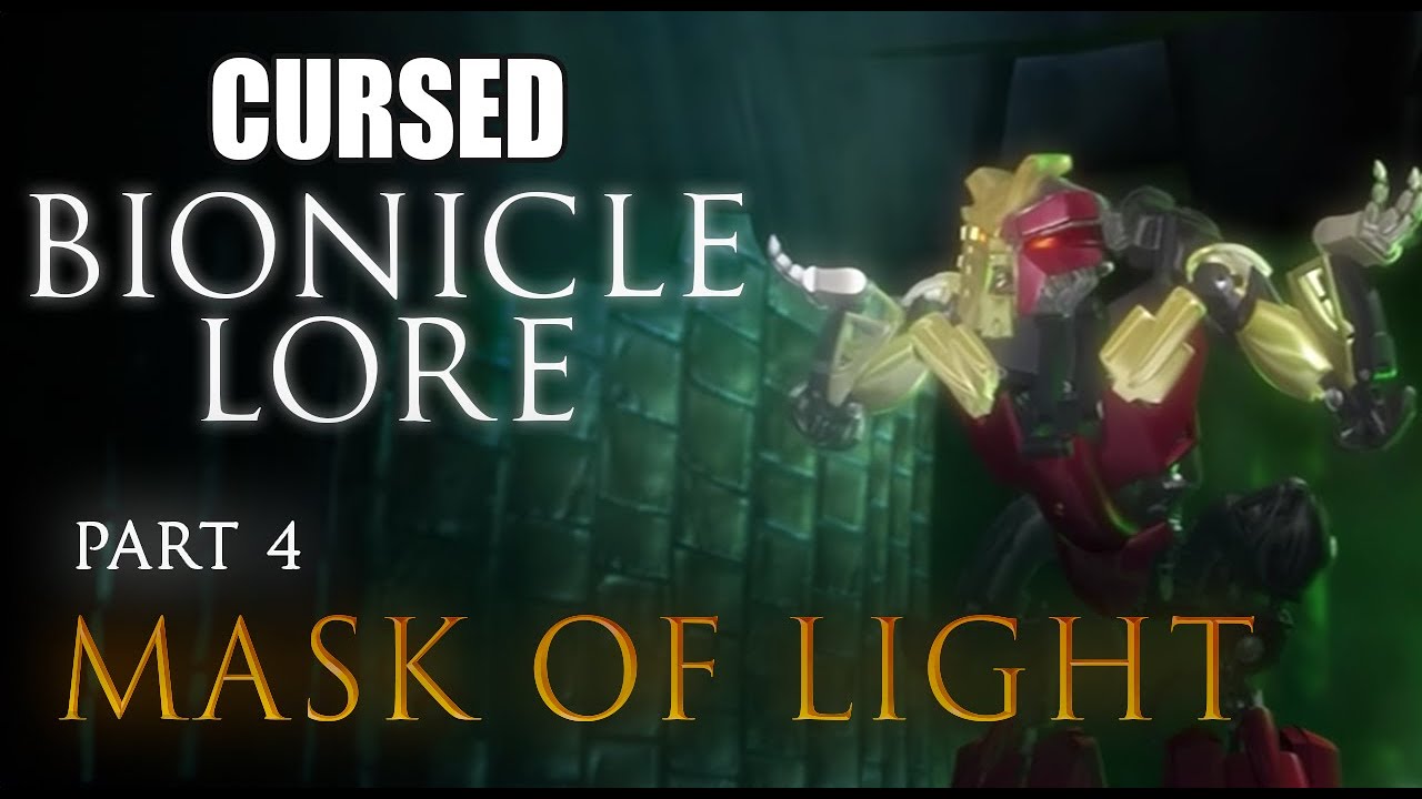 ПРОКЛЯТЫЙ Bionicle Lore - ЧАСТЬ 4 (Маска Света)