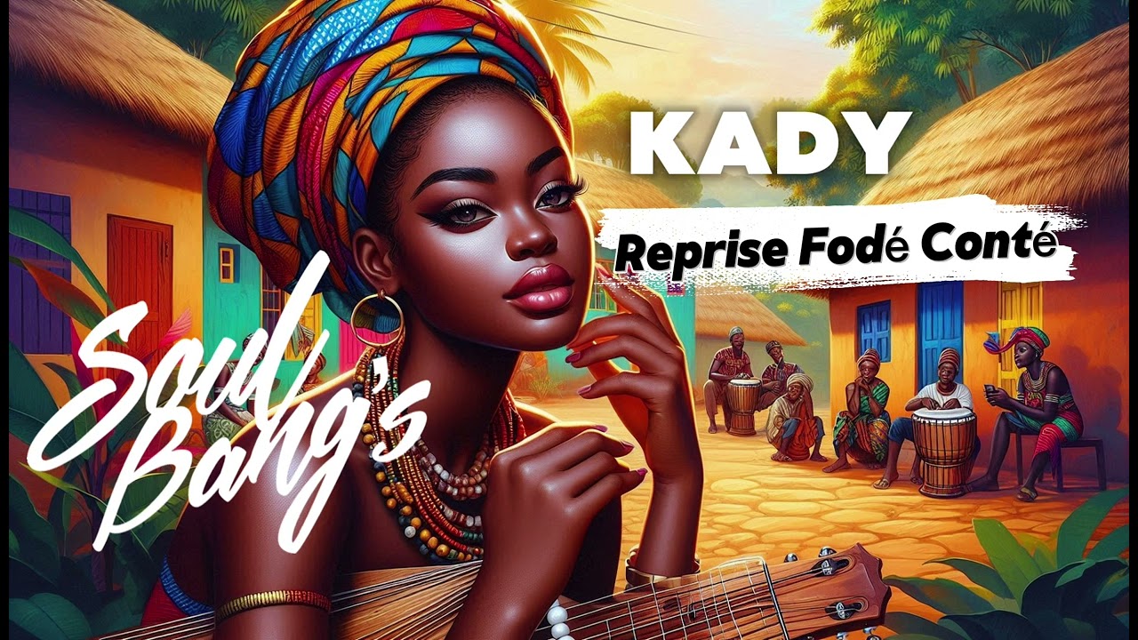 Soul Bang’s - Kadi (Audio) - Cover Fodé Conté