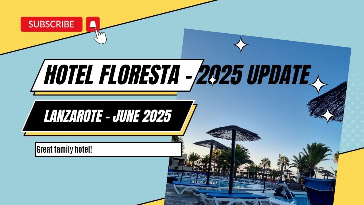 Floresta Hotel - Lanzarote 2025