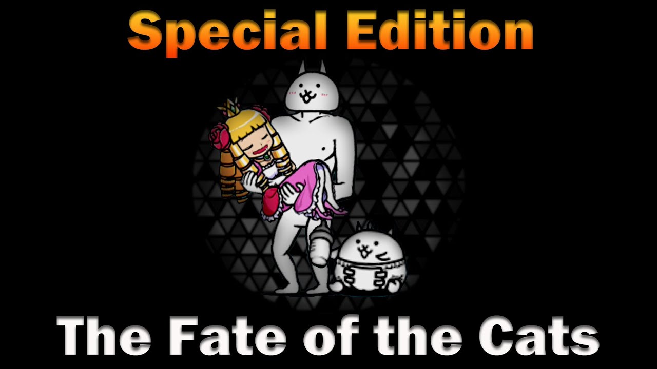 The Fate of the Cats Special Edition [The Battle Cats]