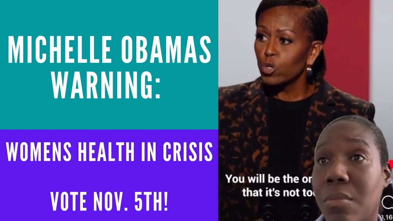 Michelle Obama’s Warning: Women’s Health in Crisis—Vote Nov. 5!