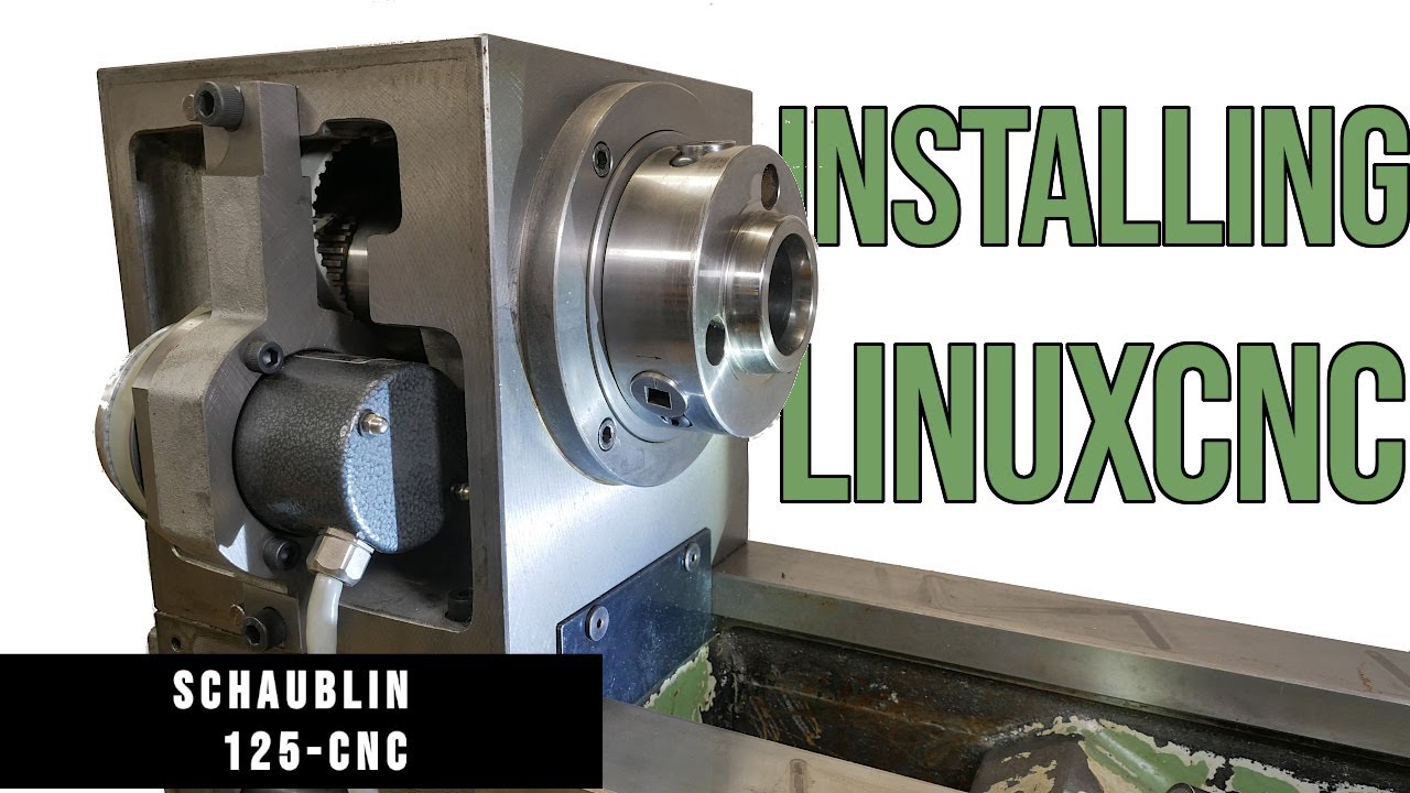Installing LinuxCNC on the Schaublin