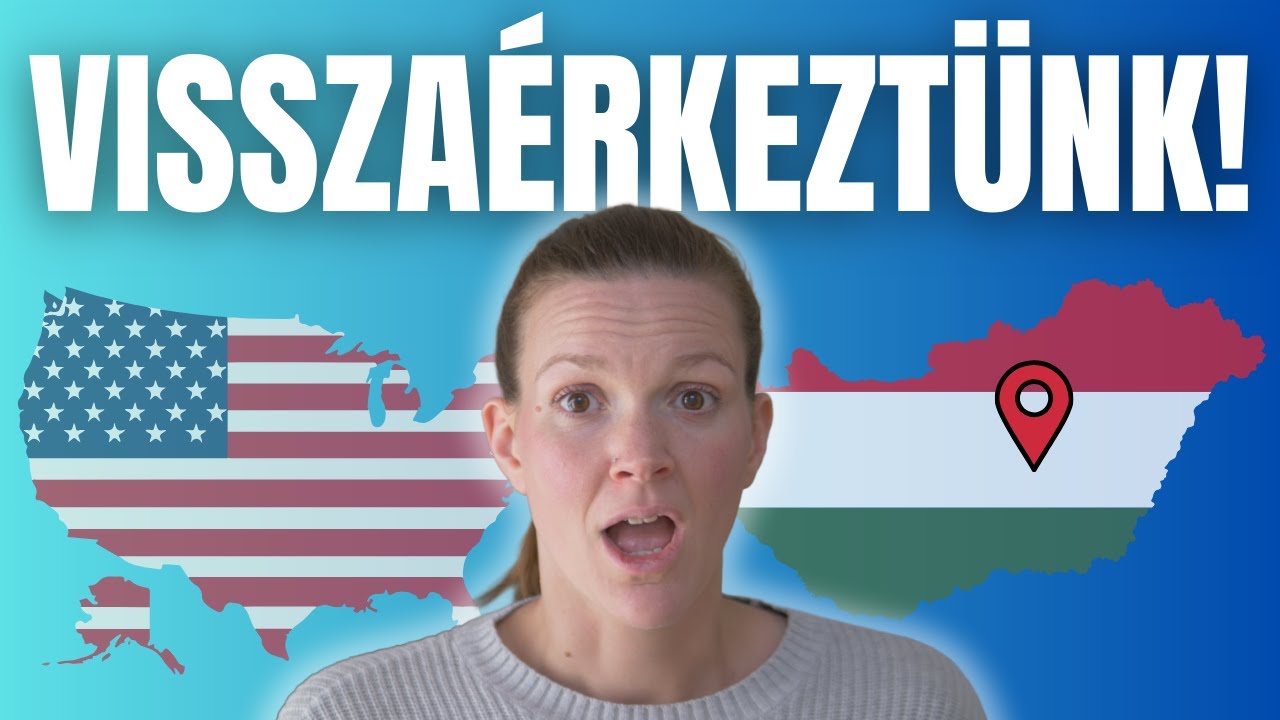 VISSZAÉRKEZTÜNK MAGYARORSZÁGRA! | Kultúrsokk, pesti élet, terveink...