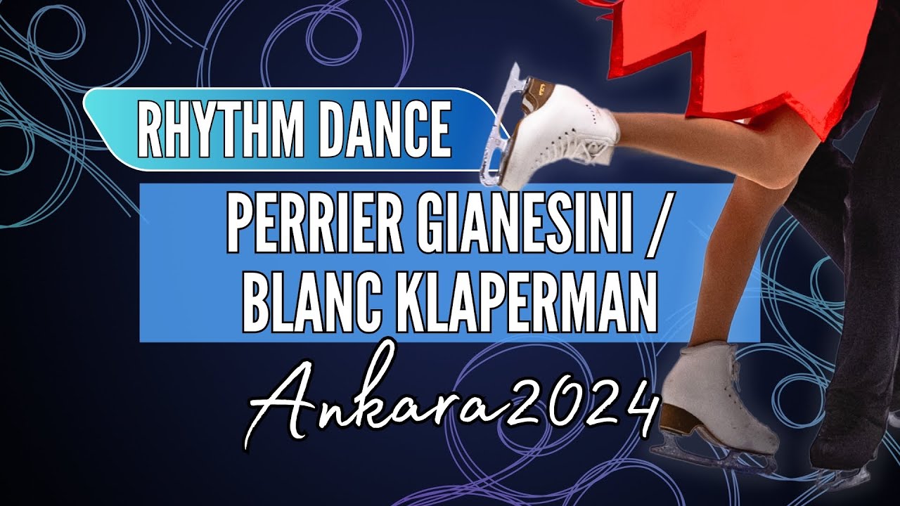 Ambre PERRIER GIANESINI / Samuel BLANC KLAPERMAN (FRA) | Junior Ice Dance Rhythm Dance | Ankara 2024