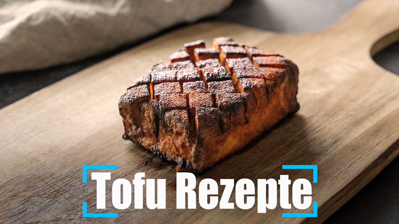 Tofu richtig zubereiten - die 4 leckersten Rezepte