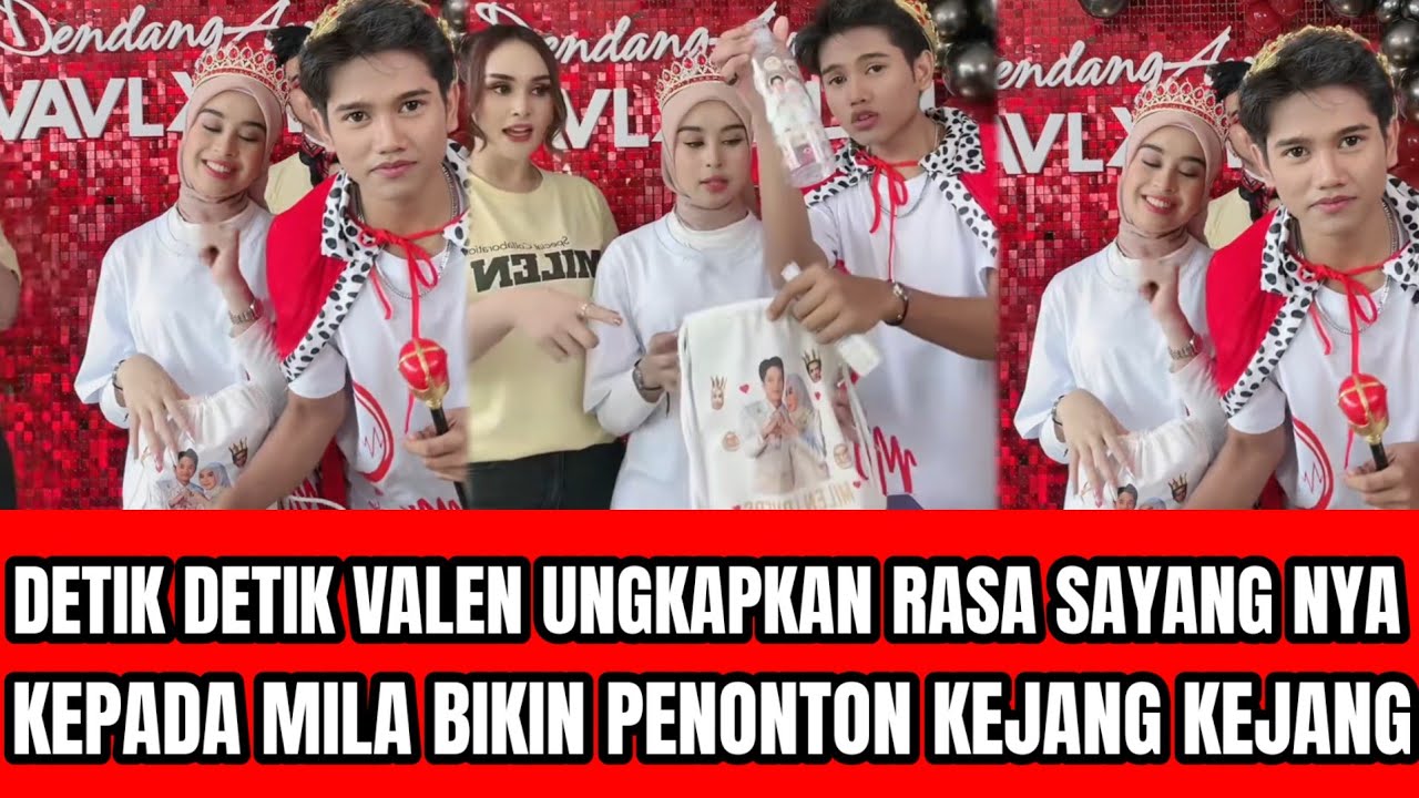 DETIK DETIK VALEN UNGKAPKAN RASA SAYANG NYA KEMILA BIKIN PENONTON KEJANG KEJANG