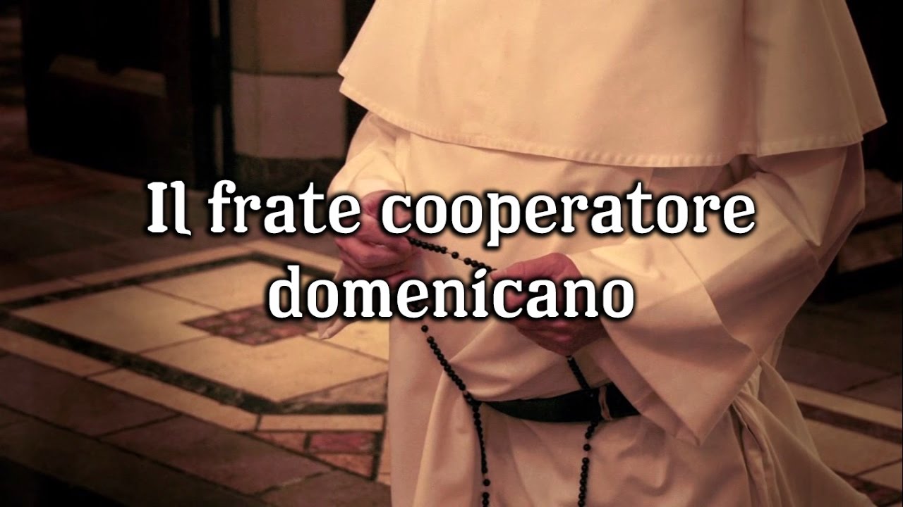 Il frate cooperatore domenicano - Frati Domenicani