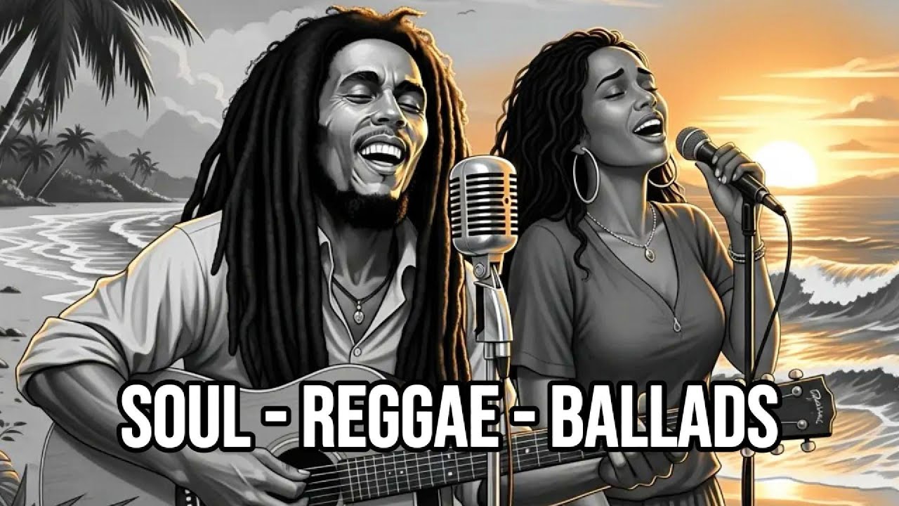 SOUL REGGAE BALLADS | Emotional Reggae Mix for Calm & Warm Nights - The Taste of Your Laugh