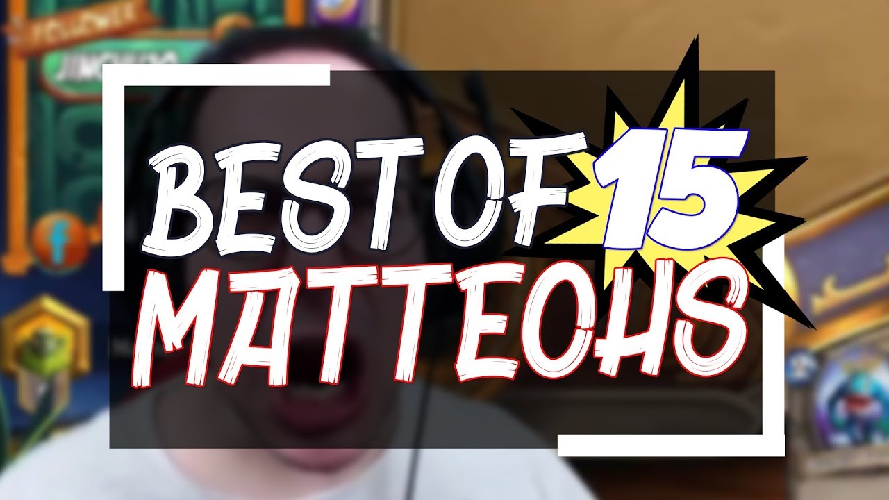 Best of MATTEOHS #15