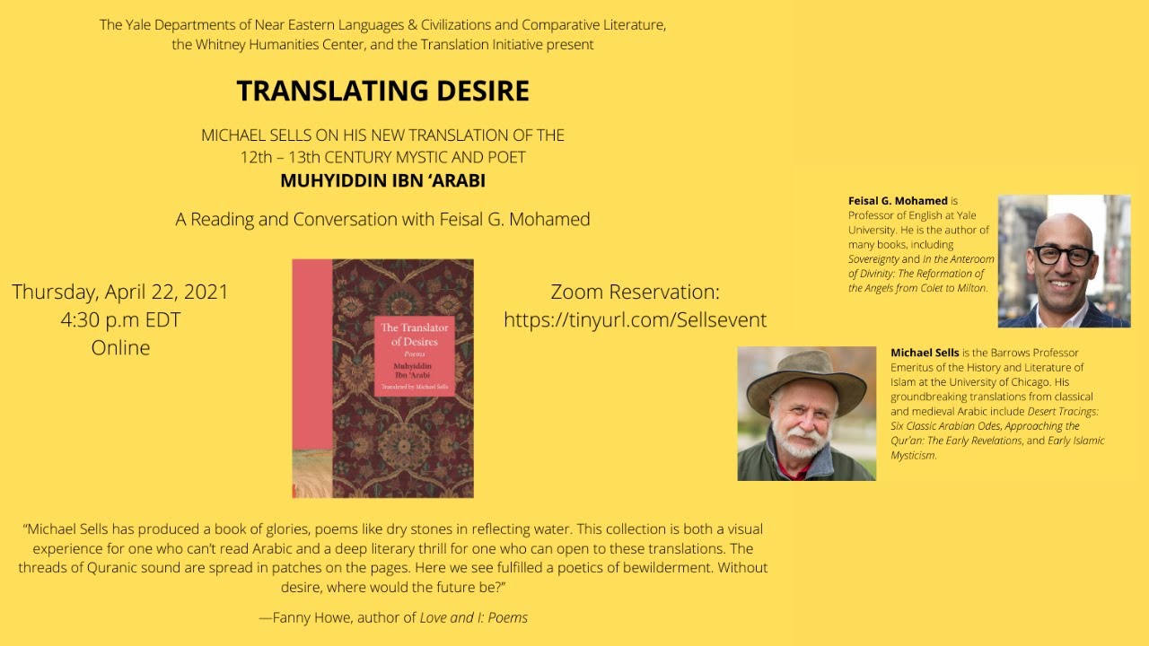 Translating Desire: New Translation of the 12th-13th Century Mystic and Poet Muhyiddin Ibn 'Arabi