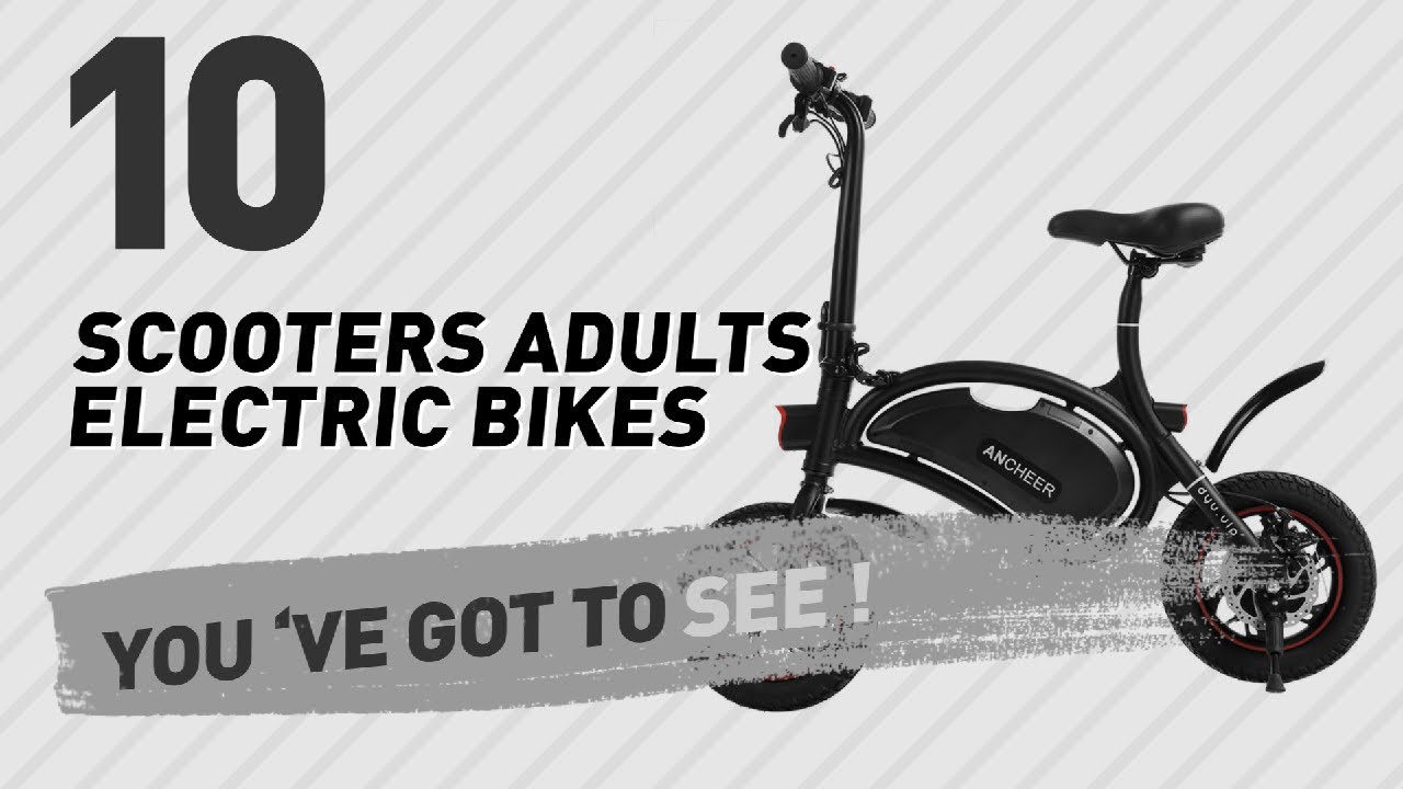 Scooters Adults Electric Bikes // New & Popular 2017